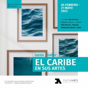 El Caribe en sus Artes. Curso-taller de CULTURARTE con la Dra. Yolanda Wood. La diversidad que nos une.