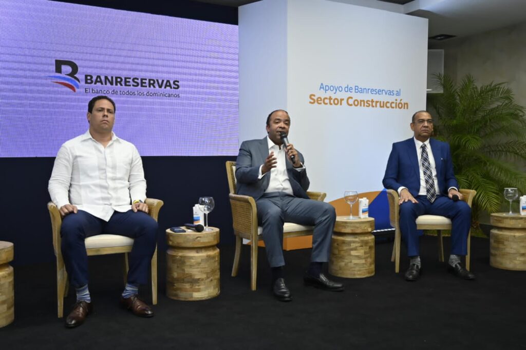 Banreservas respalda sector construcción con financiamientos por RD$15,800 millones, eldigital.com.do