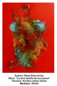 Dos excelentes exposiciones: “Certezas y Premoniciones” de Arián García y “Rosa Elina Arias interpreta la poética de José Enrique Delmonte Soñé”. eldigital.com.do