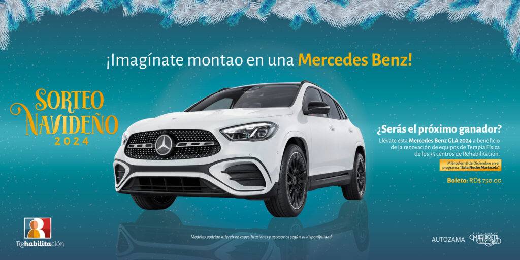 Rehabilitación sorteará en navidad una jeepeta Mercedes Benz GLA 2024, eldigital.com.do