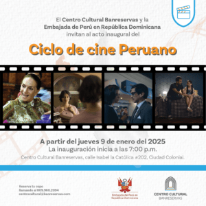 Centro Cultural Banreservas realizará un ciclo de cine de Perú, eldigital.com.do