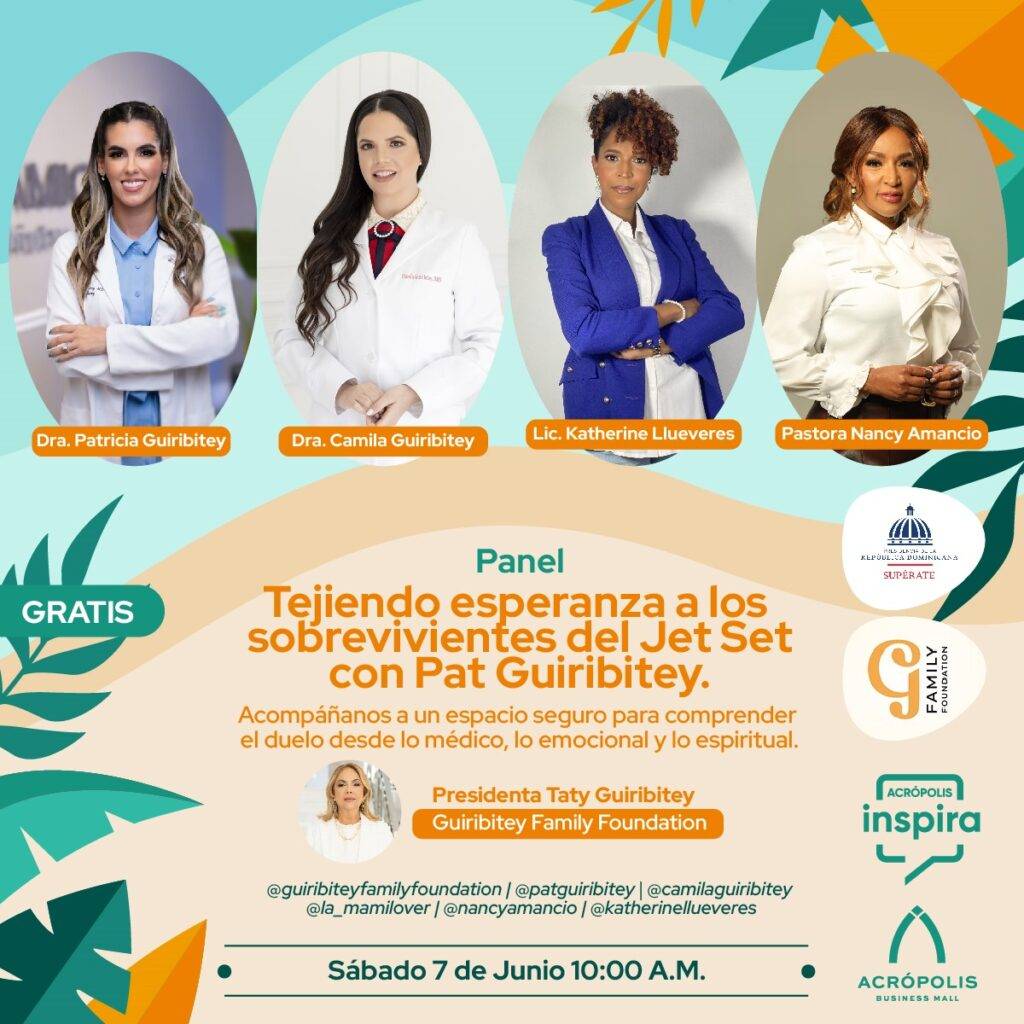 Guiribitey Family Foundation y Supérate anuncia la charla "Tejiendo Esperanza: A los sobrevivientes del Jet Set", eldigital.com.do