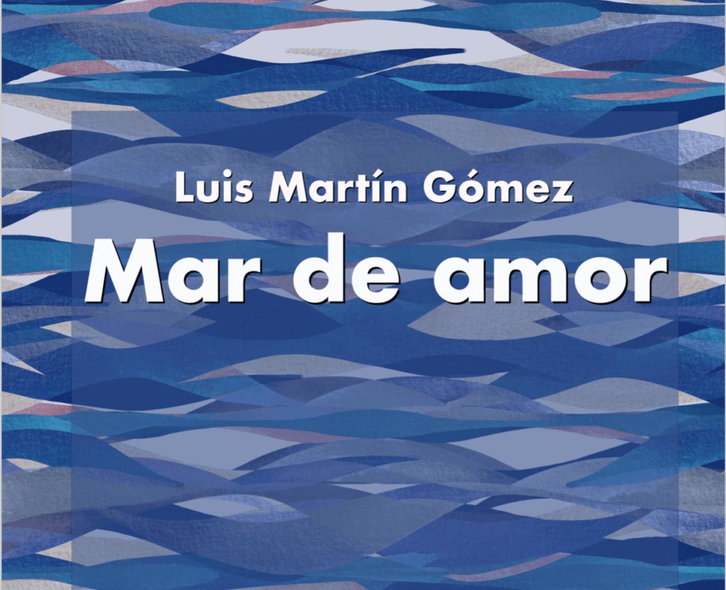 Luis Martin Gómez pone a circular su poemario Mar de amor, eldigital.com.do