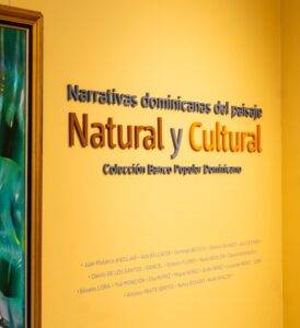 Centro Cultural Taíno Casa del Cordón inaugura la exposición "Narrativas dominicanas del paisaje natural y cultural. Colección Banco Popular Dominicano, eldigital.com.do